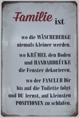 Blechschild mit Kordel 20 X 30 cm Familie ist wo der Wäscheberge niemals kleiner wird