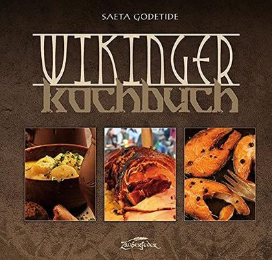 Zauberfeder Verlag - Wikinger Kochbuch Vikings Mittelatler Essen Speisen Rezepte
