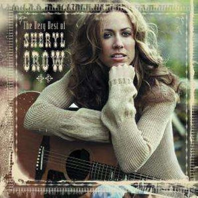 The Very Best Of Sheryl Crow - A & M Reco 9861131 - (CD / Titel: Q-Z)
