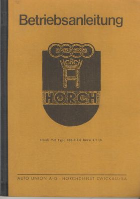 Betriebsanleitung Horch V8, Type 830-R, Oldtimer