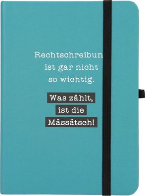 Depesche 11629 030 Notizbuch liniert Rechtschreibung ist gar nicht so wichtig