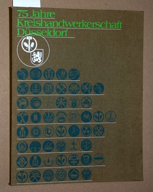 Kreishandwerkerschaft Düsseldorf (hrsg.): 75 Jahre Kreishandwerkerschaft...