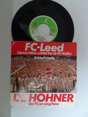 7" Single Odeon 1986 FC-Leed Unser Hätz schlät för dr FC-Kölle De Höhner Echte Fründe