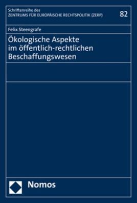 kologische Aspekte im ?ffentlich-rechtlichen Beschaffungswesen (Schriftenr ...