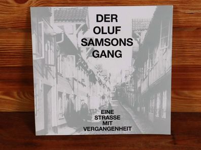 Der Oluf Samsons Gang - Eine Straße mit Vergangenheit "Neu / Rotlicht Flensburg