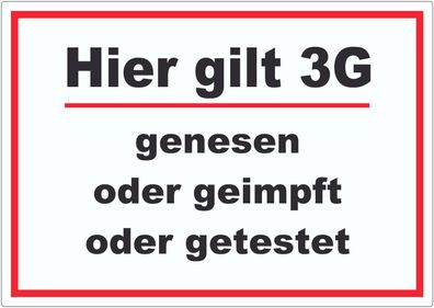 Hier gilt 3G Hinweis Aufkleber mit Text