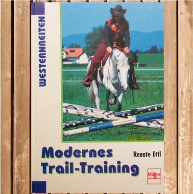 Modernes Trail-Training, Westernreiten, Über Stock und Stein