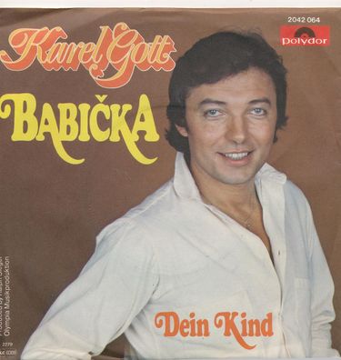 Babicka - Karel Gott - Single 7" Vinyl 84/01