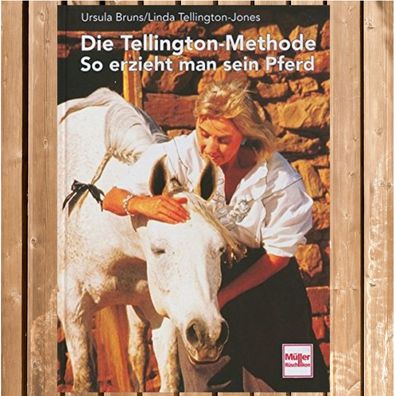 Die Tellington-Methode - So erzieht man sein Pferd, Pferdeerziehung
