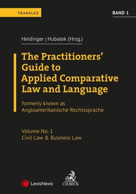 Angloamerikanische Rechtssprache / The Practitioners? Guide to Applied Comp ...