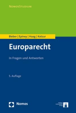 Europarecht: In Fragen und Antworten, Roland Bieber, Astrid Epiney, Marcel ...