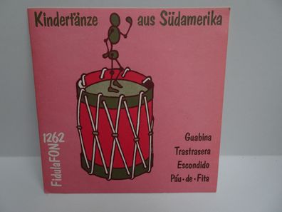 7" Single FidulaFon 1262 Kindertänze aus Südamerika Guabina Jose Posada