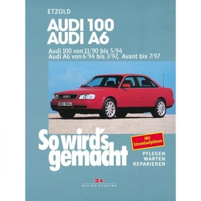 Audi A6 Limousine/ Avant Typ 4A (90-94) So wird's gemacht - Reparaturanleitung