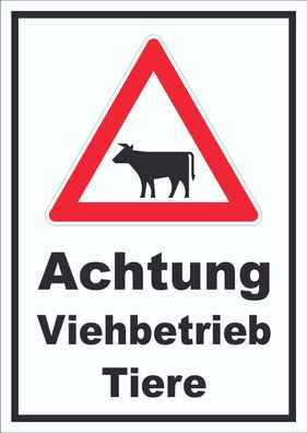 Schild Achtung Viehbetrieb Tiere