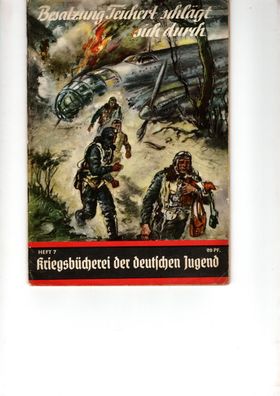 Kriegsbücherei der deutschen Jugend Heft Nr. 7