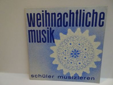 10" LP Vinyl Pauluskirche Bietigheim 1970 Weihnachtliche Musik Schüler musizieren