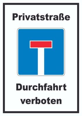 Privatstrasse Durchfahrt verboten Schild