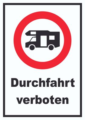 Wohnmobil Durchfahrt verboten Schild