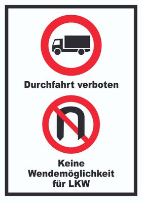 Durchfahrt verboten LKW Keine Wendemöglichkeit für LKW Schild