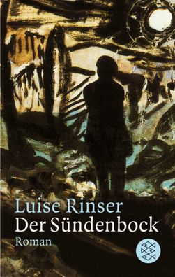 Der S?ndenbock: Roman, Luise Rinser