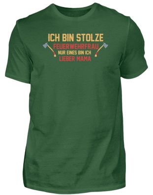 ICH BIN STOLZE Feuerwehrfrau NUR EINES B - Herren Shirt