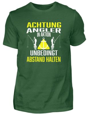 Achtung ANGLER IN AKTION Unbedingt ABSTA - Herren Shirt