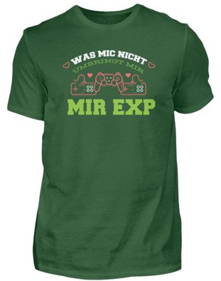 WAS MIC NICHT Umbringt MIR MIR EXP - Herren Basic T-Shirt-UKO6KC73