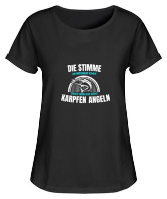 Die Stimme in meinem Kopf sagt mir - Damen RollUp Shirt