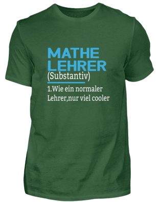 Mathe Lehrer Substantiv 1. Wie ein norma - Herren Shirt