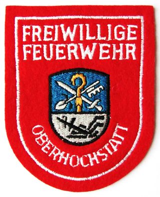 Freiwillige Feuerwehr - Oberhochstatt - Ärmelabzeichen - Abzeichen - Aufnäher