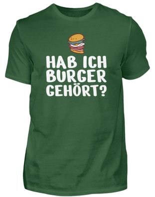 HAB ICH BURGER GEHÖRT? - Herren Basic T-Shirt-862HFBDO