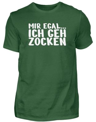 MIR EGAL... ICH GET ZOCKEN - Herren Basic T-Shirt-J1PV1A8L