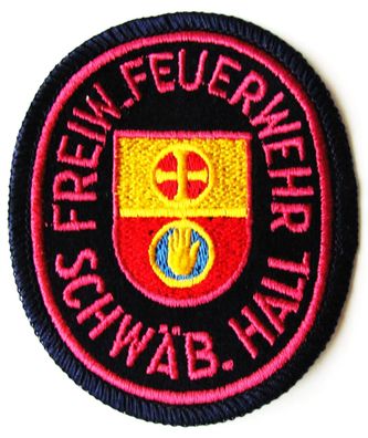 Freiwillige Feuerwehr - Schwäbisch Hall - Ärmelabzeichen - Abzeichen - Aufnäher