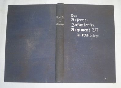 Das Reserve-Infanterie-Regiment Nr. 217 im Weltkriege, 1932