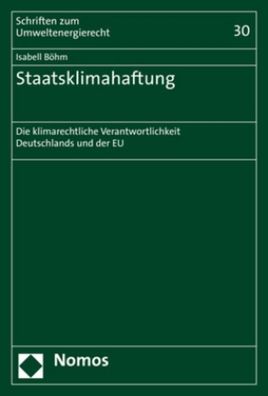Staatsklimahaftung: Die klimarechtliche Verantwortlichkeit Deutschlands und ...