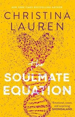 The Soulmate Equation: the perfect new romcom from the bestselling author o ...
