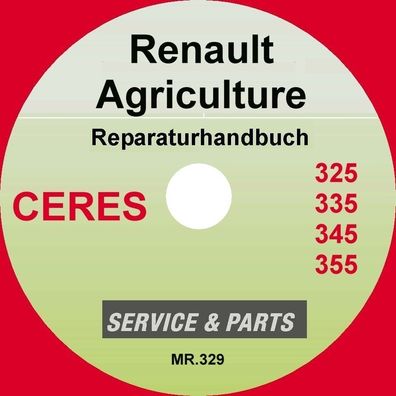 Werkstatthandbuch MR 329 für die Renault Ceres 325, 335, 345, 355 Traktoren