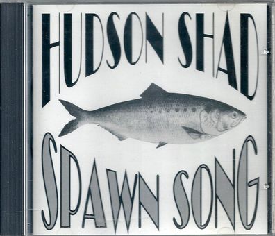 CD: Hudson Shad: Spawn Song (1995) Roe Records US-Import