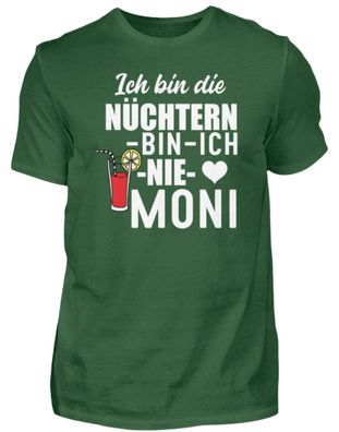 ICH BIN DIE Nüchtern-bin-ich-nie-moni - Herren Basic T-Shirt-2FFRZ667