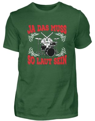 JA DAS MUSS SO LAUT SEIN - Herren Basic T-Shirt-IDPK74OY