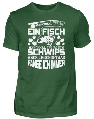 Manchmal IST ES EIN FISCH Manchmal IST E - Herren Basic T-Shirt-1VWZOSL7