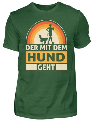 DER MIT DEM HUND GEHT - Herren Basic T-Shirt-6MXB89C9