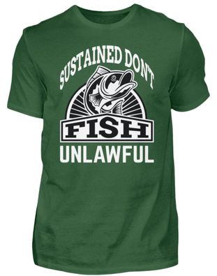Sustained DON'T FISH Unlawful - Herren Basic T-Shirt-7U8UZ52B