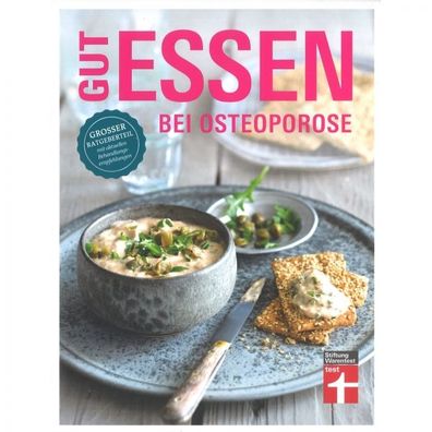 Gut essen bei Osteoporose über 80 Rezepte Kochbuch Stiftungs Warentest