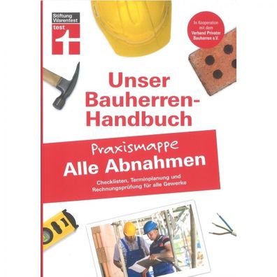 Unser Bauherren Handbuch Praxismappe alle Abnahmen Stiftungs Warentest