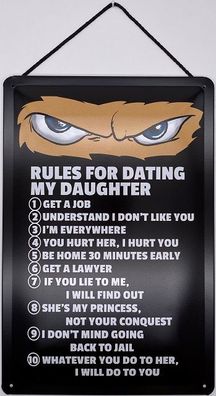 Blechschild mit Kordel 30 X 20 cm Spruch: Rules for Dating my Daughter