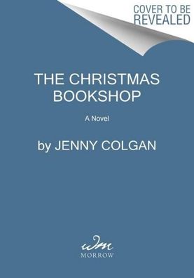 The Christmas Bookshop: A Novel, Jenny Colgan