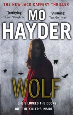 Wolf: (Jack Caffery Book 7): the enthralling, twisty and spine-tingling thr ...