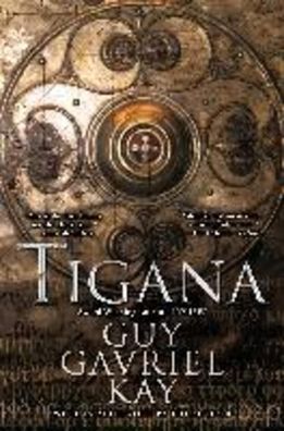 Tigana: Anniversary Edition, Guy Gavriel Kay