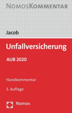 Unfallversicherung: AUB 2020, Markus Jacob